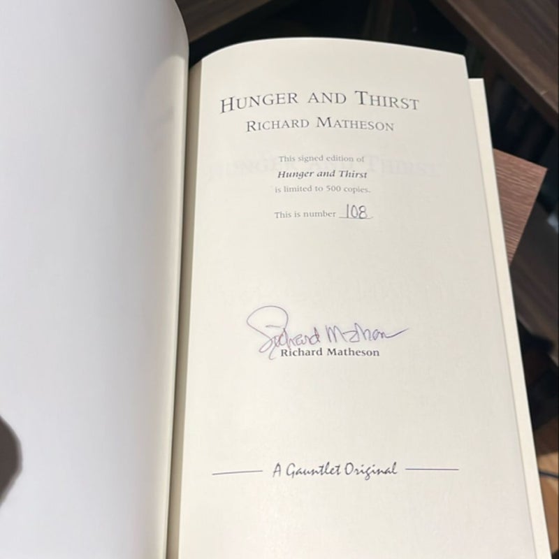 Hunger and Thirst (Numbered and Signed Special Edition)