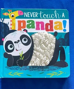 Never Touch a Panda