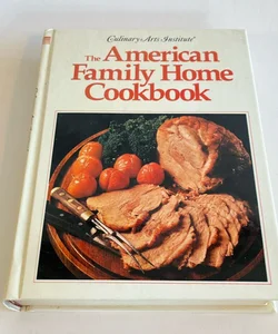 The American Family Home Cookbook