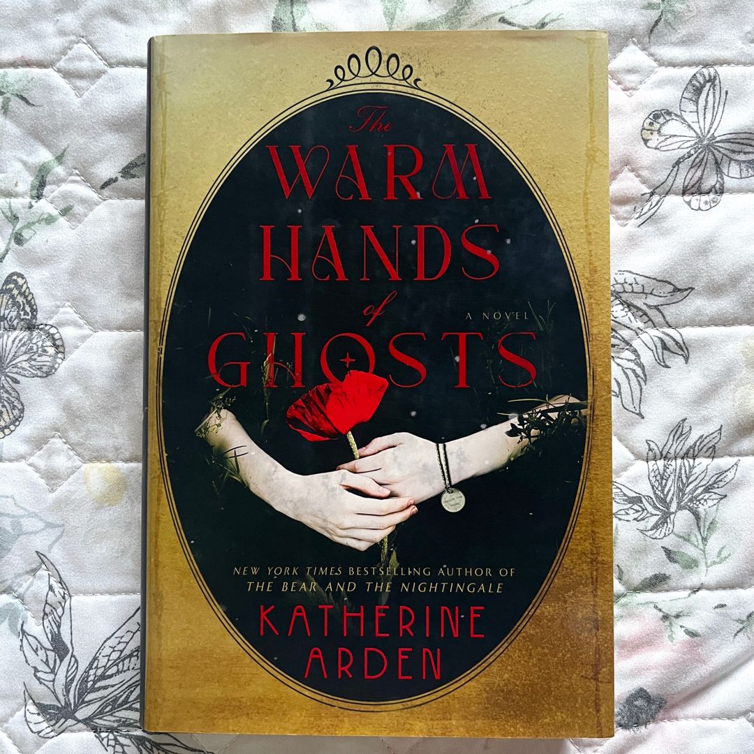 The Warm Hands of Ghosts
