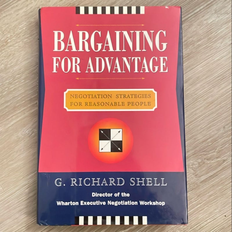 Bargaining for Advantage