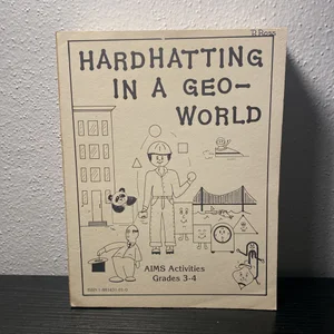 Hardhatting in a Geo-World