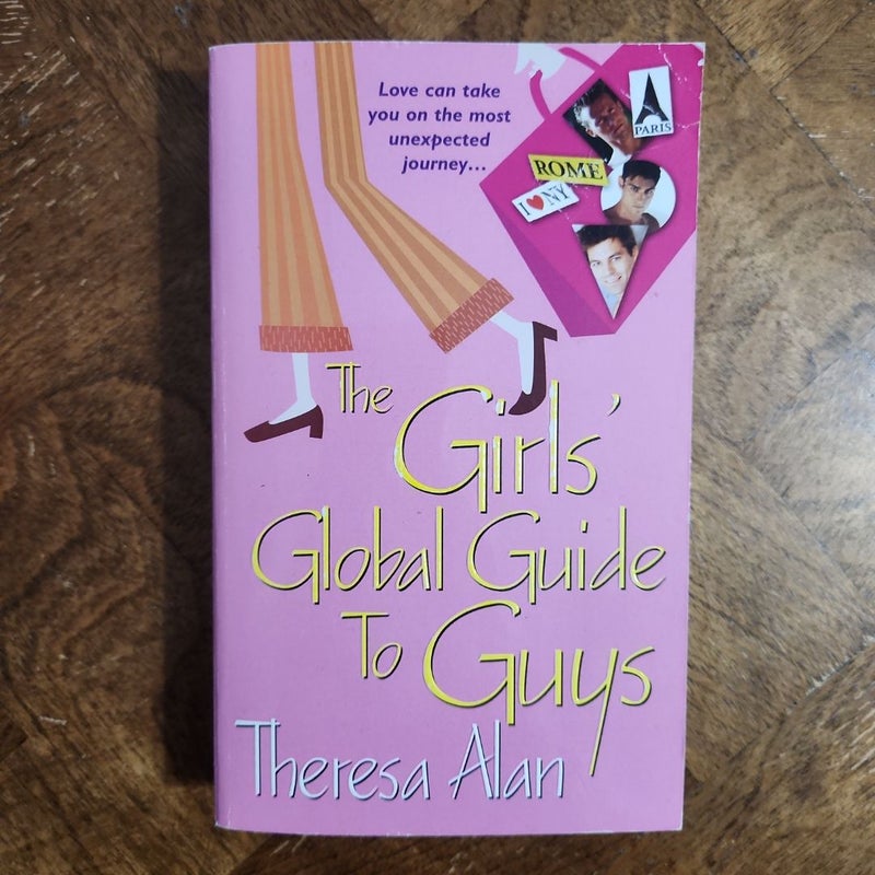 The Girls' Global Guide to Guys