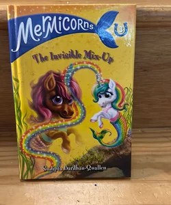 Mermicorns #3: the Invisible Mix-Up