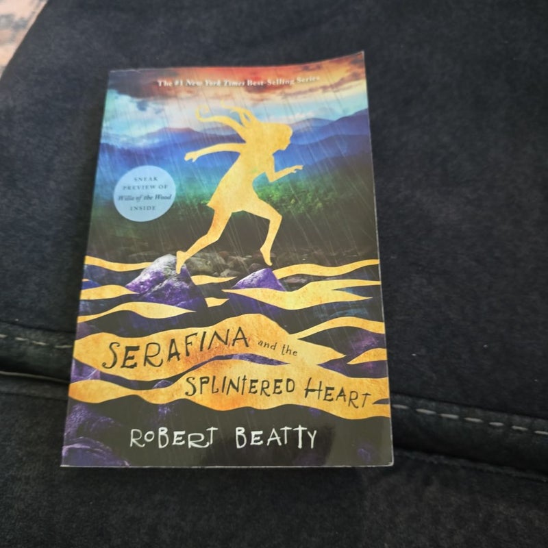 Serafina and the Splintered Heart (the Serafina Series Book 3)