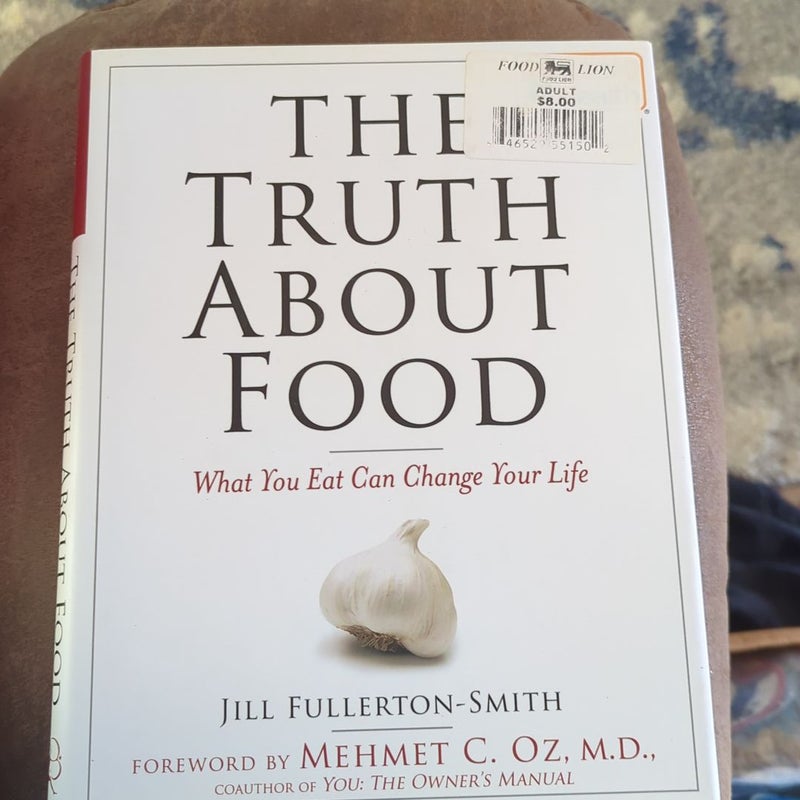 The Truth about Food