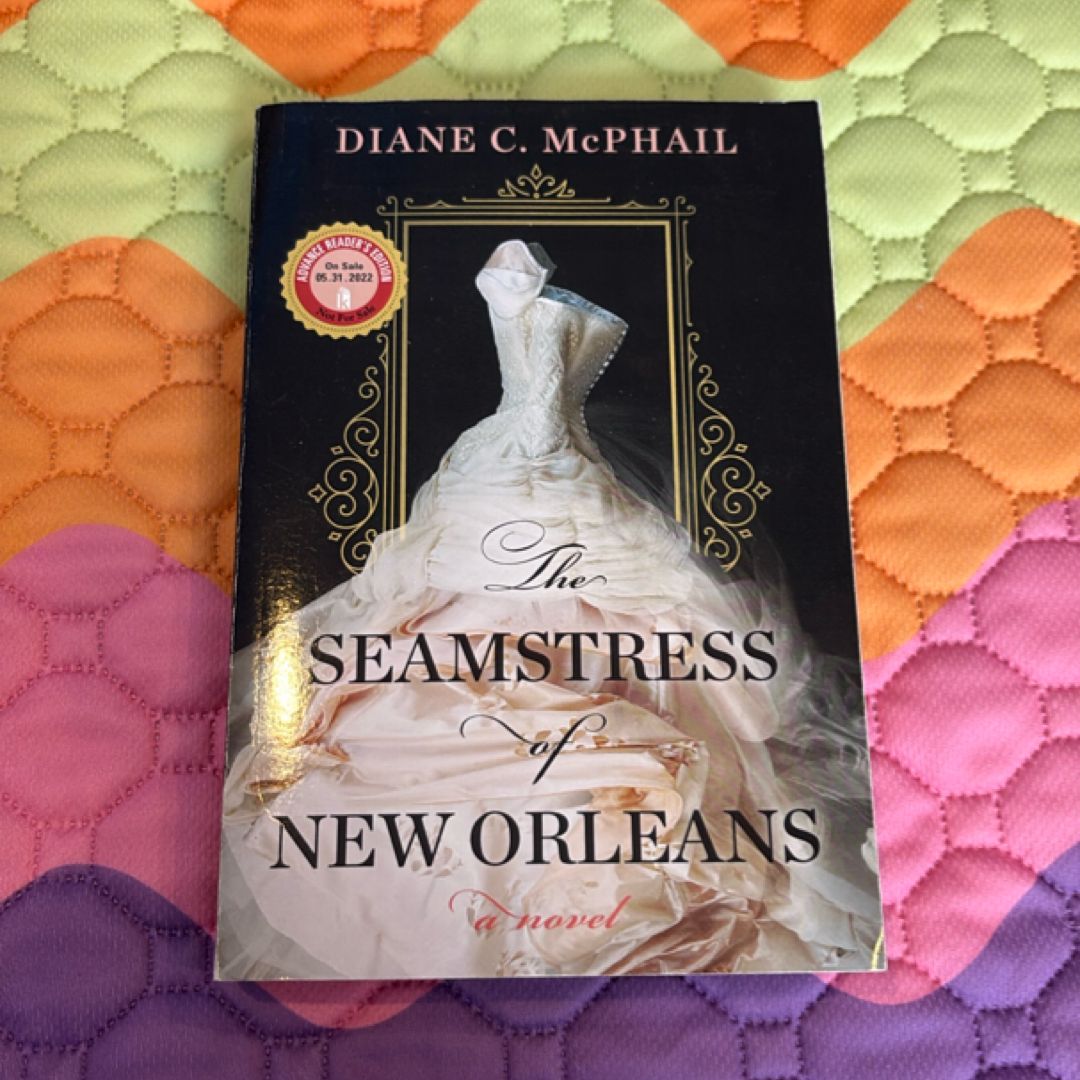 The Seamstress of New Orleans ARC