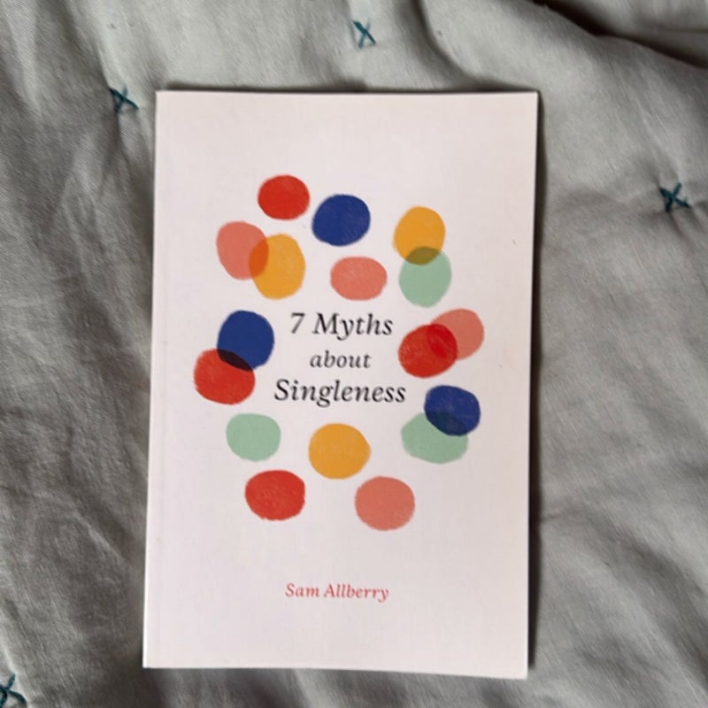 7 Myths about Singleness