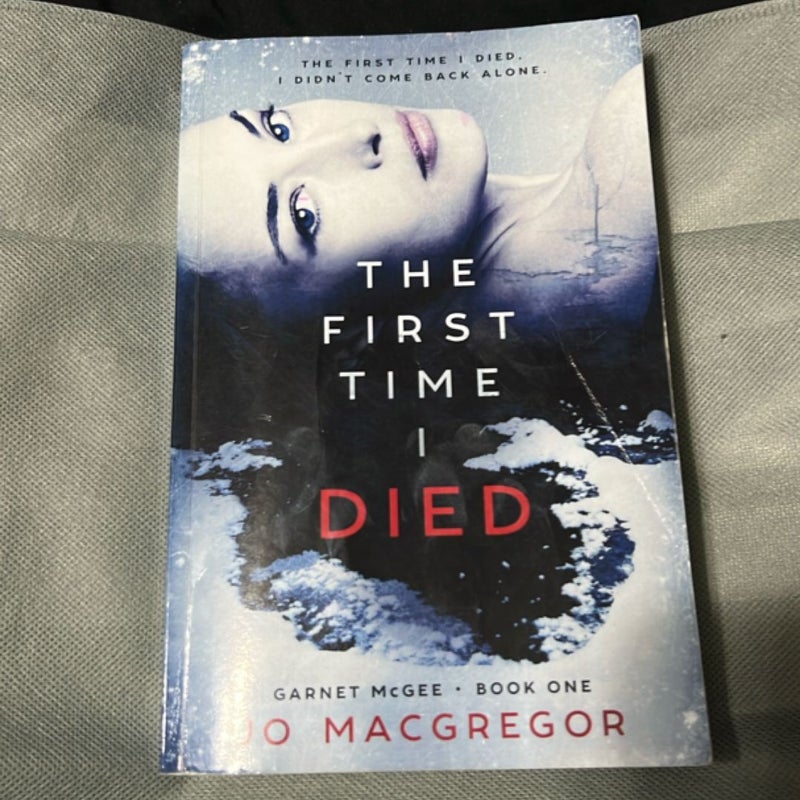 The First Time I Died