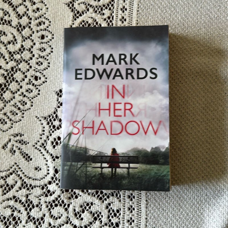 In Her Shadow