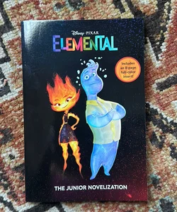 Disney/Pixar Elemental: the Junior Novelization (Disney/Pixar Elemental)