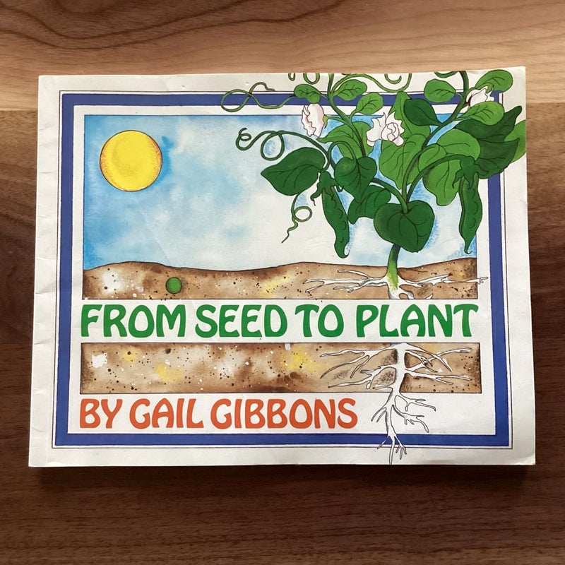 From Seed to Plant