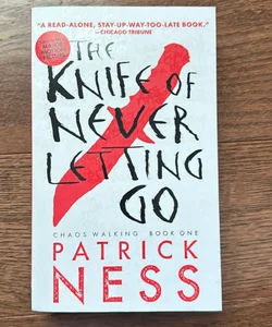 The Knife of Never Letting Go (with Bonus Short Story)