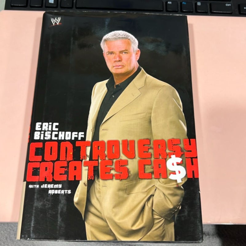 Controversy Creates Cash