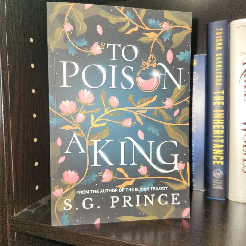 To Poison a King