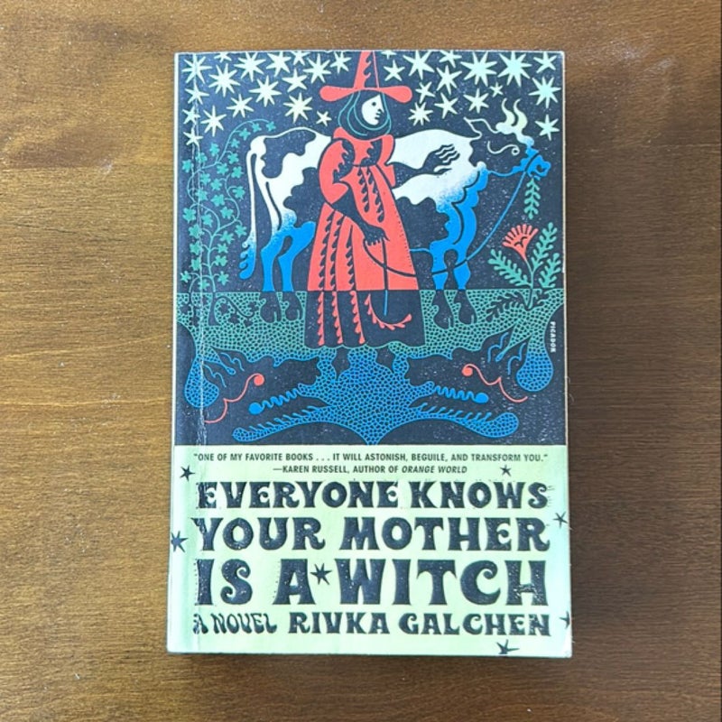 Everyone Knows Your Mother Is a Witch