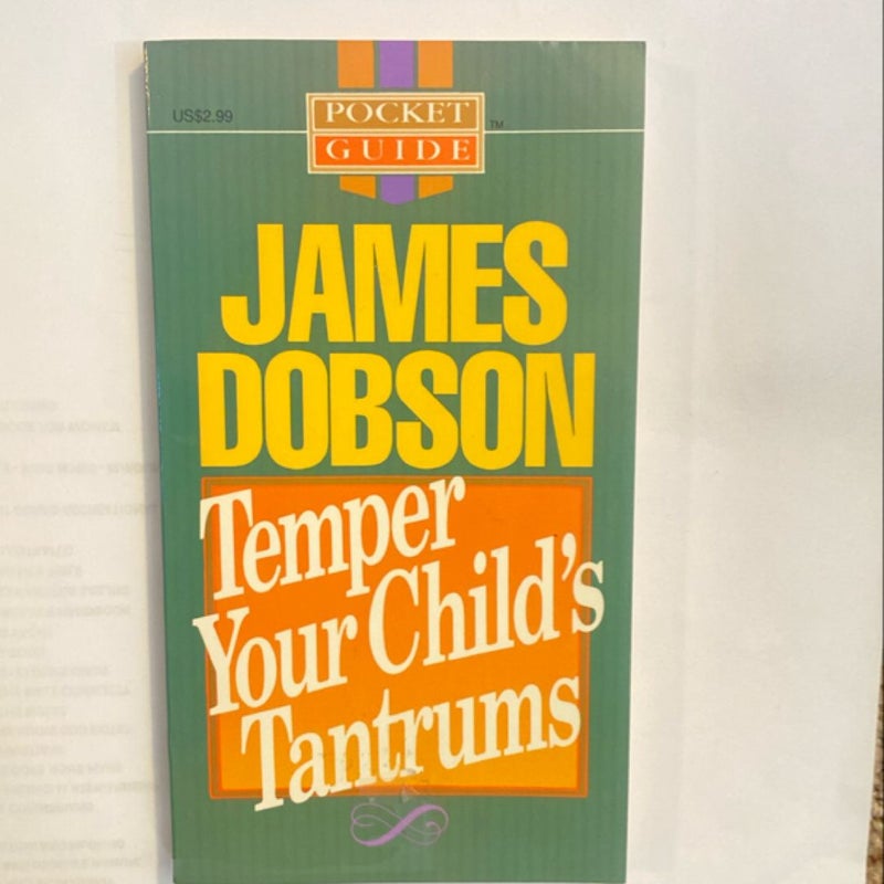 Temper Your Child's Tantrums