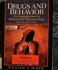 Drugs and Behavior