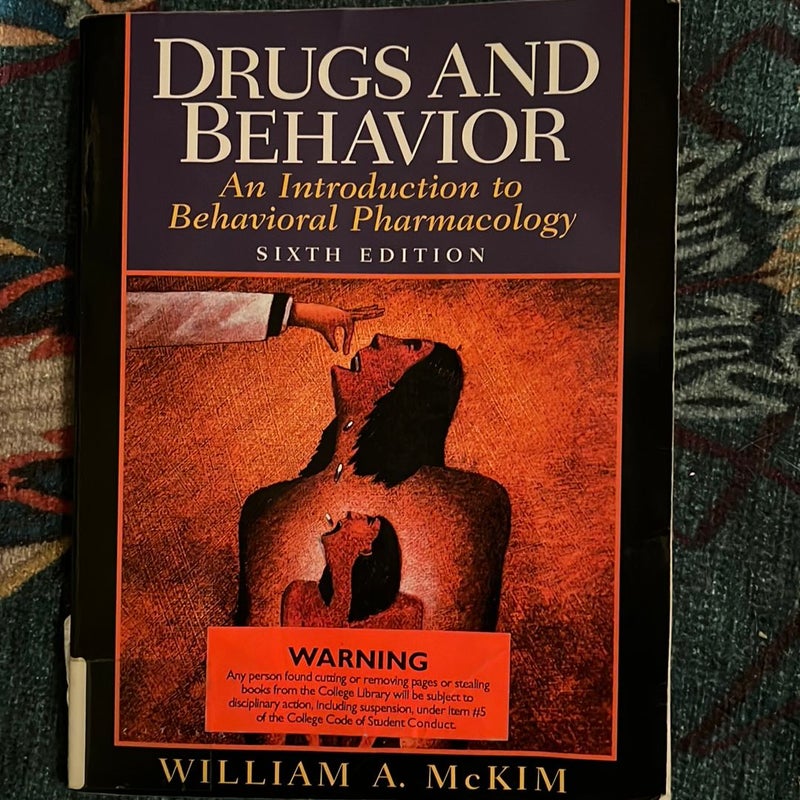 Drugs and Behavior