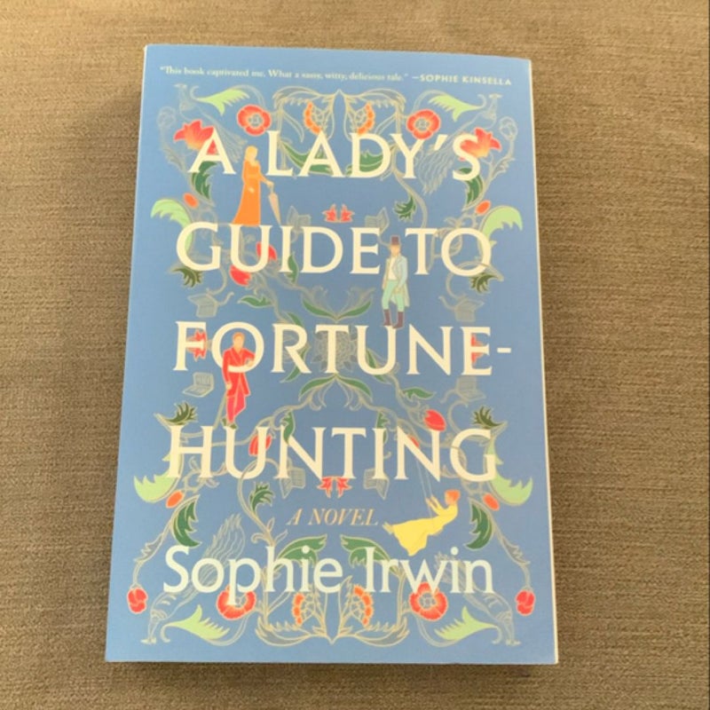 A Lady's Guide to Fortune-Hunting