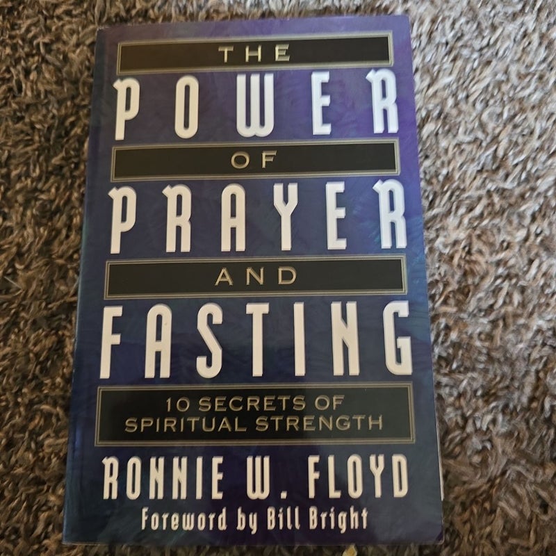 The Power of Prayer and Fasting