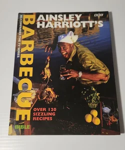 Ainsley Harriott's Barbecue Bible