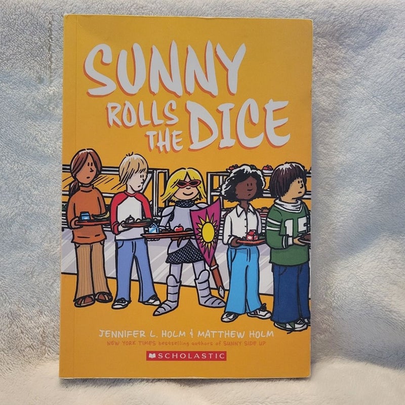 Sunny Rolls the Dice
