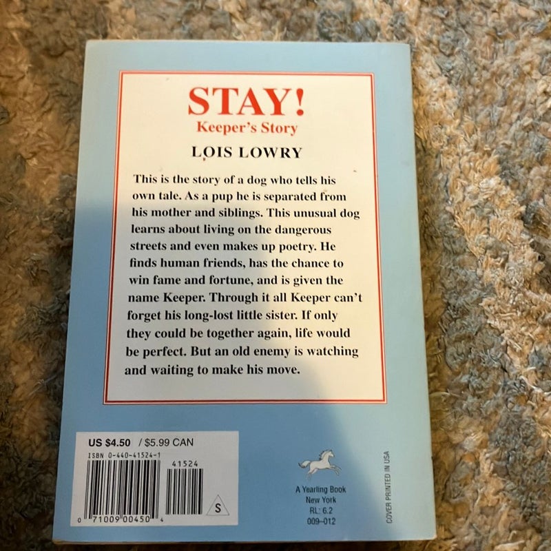 Stay! keepers story