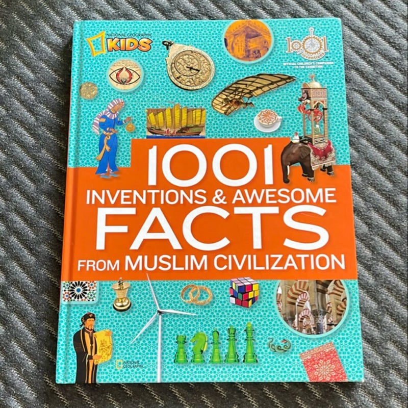 1001 Inventions and Awesome Facts from Muslim Civilization