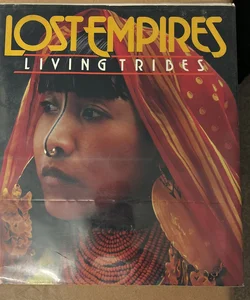 Lost Empires Living Tribes