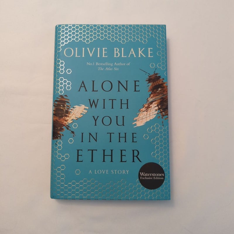 **WATERSTONES EXCLUSIVE** Alone with You in the Ether