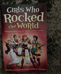 Girls Who Rocked the World