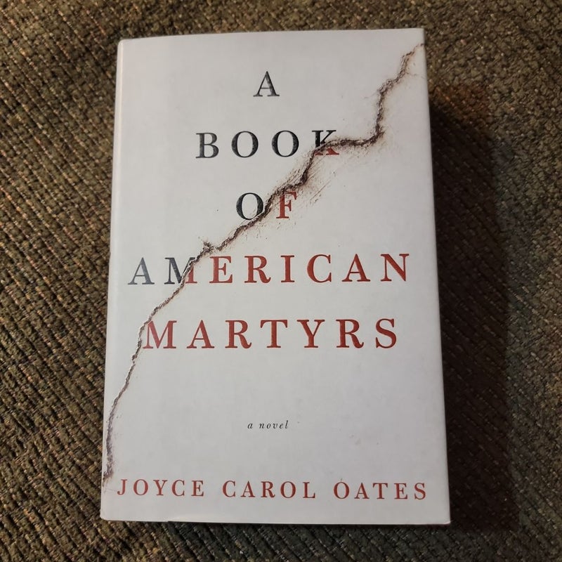 A Book of American Martyrs (First Edition)