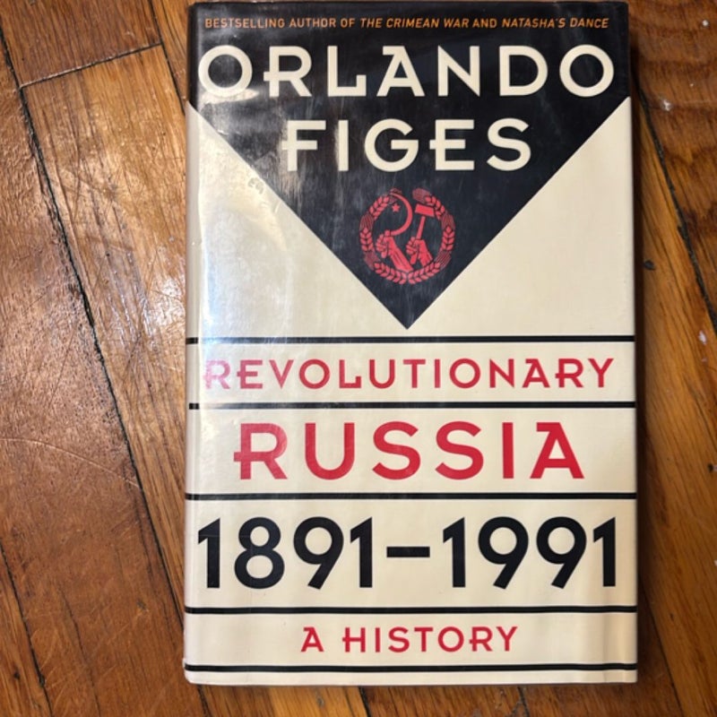 Revolutionary Russia, 1891-1991
