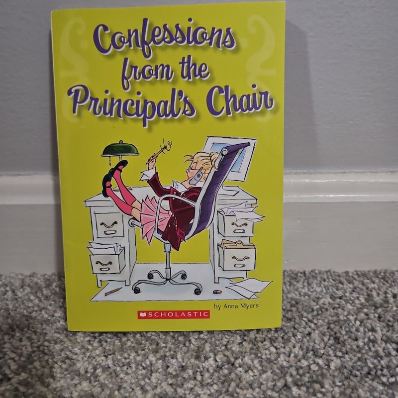 Confessions from the Principal's Chair