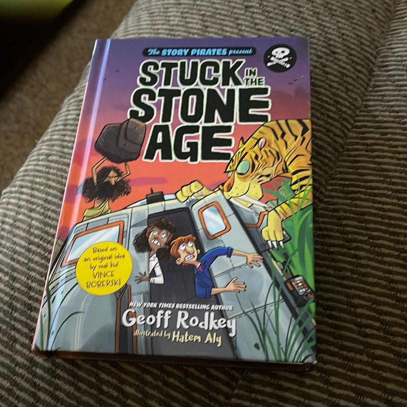 The Story Pirates Present: Stuck in the Stone Age