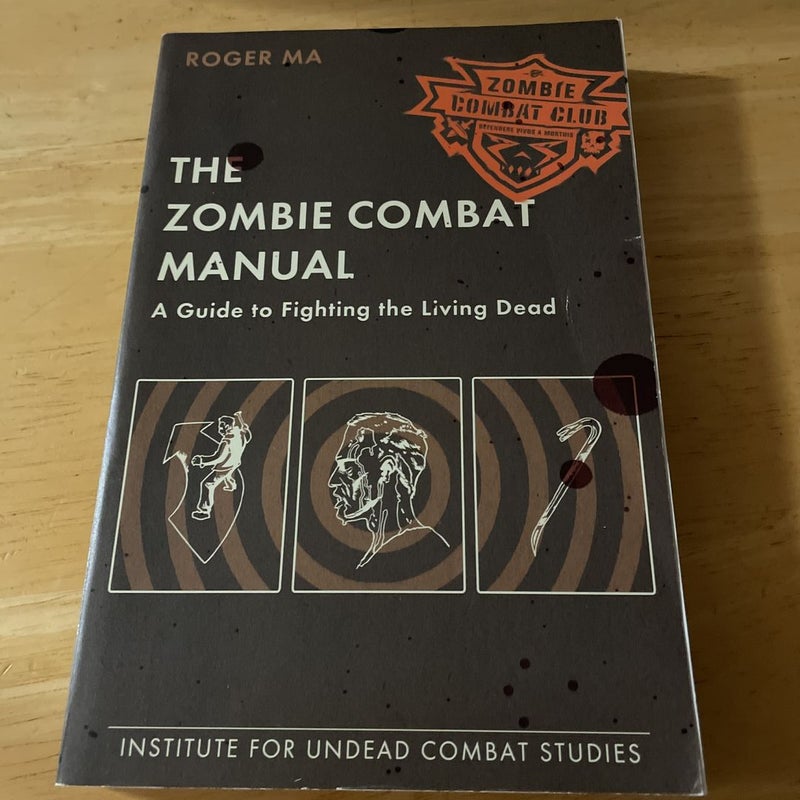 The Zombie Combat Manual