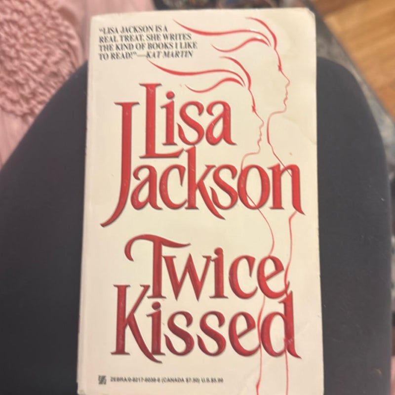 Twice Kissed