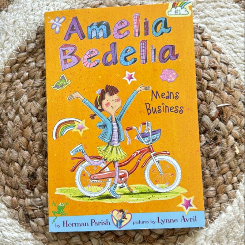 Amelia Bedelia Chapter Book #1: Amelia Bedelia Means Business