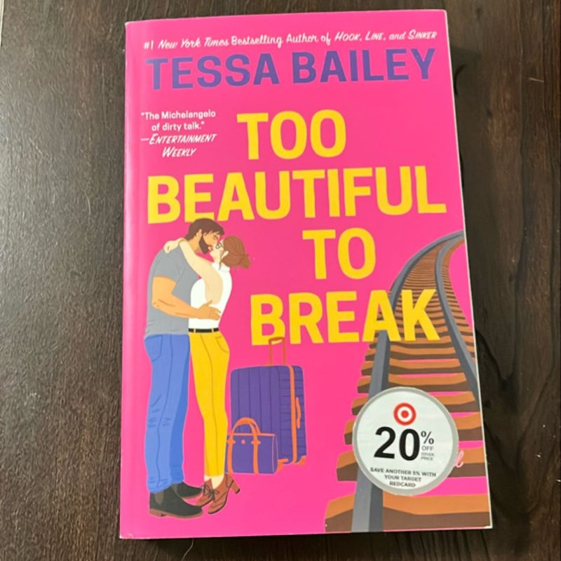 Too Beautiful to Break
