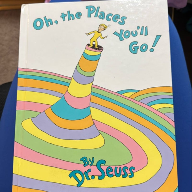 Oh, the Places You'll Go!