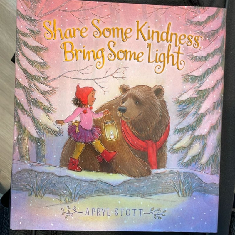 Share Some Kindness, Bring Some Light