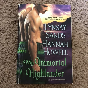 My Immortal Highlander