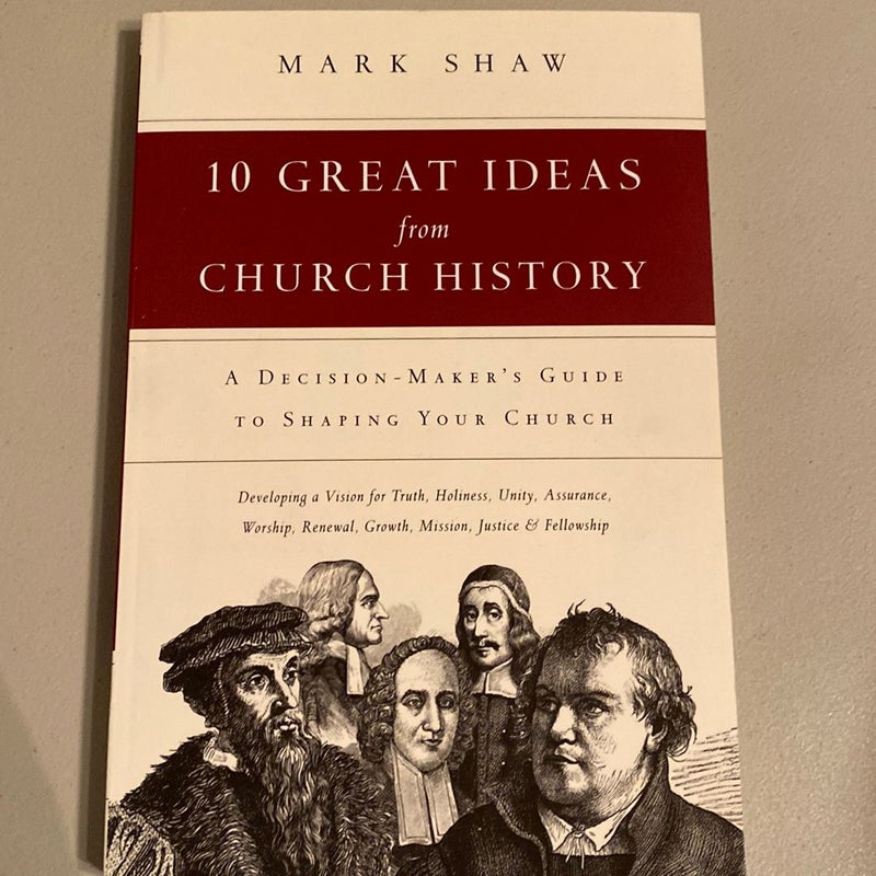 10 Great Ideas from Church History