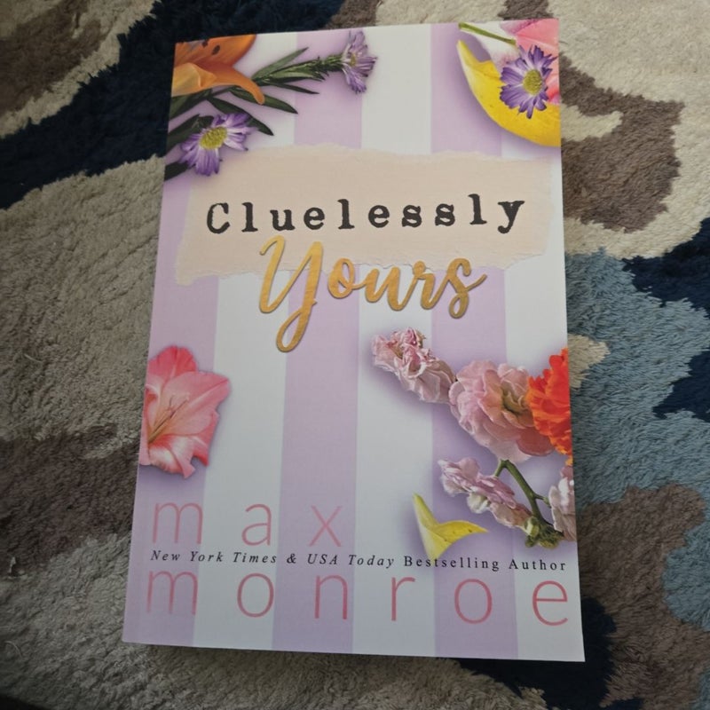 Cluelessly Yours (Signed)