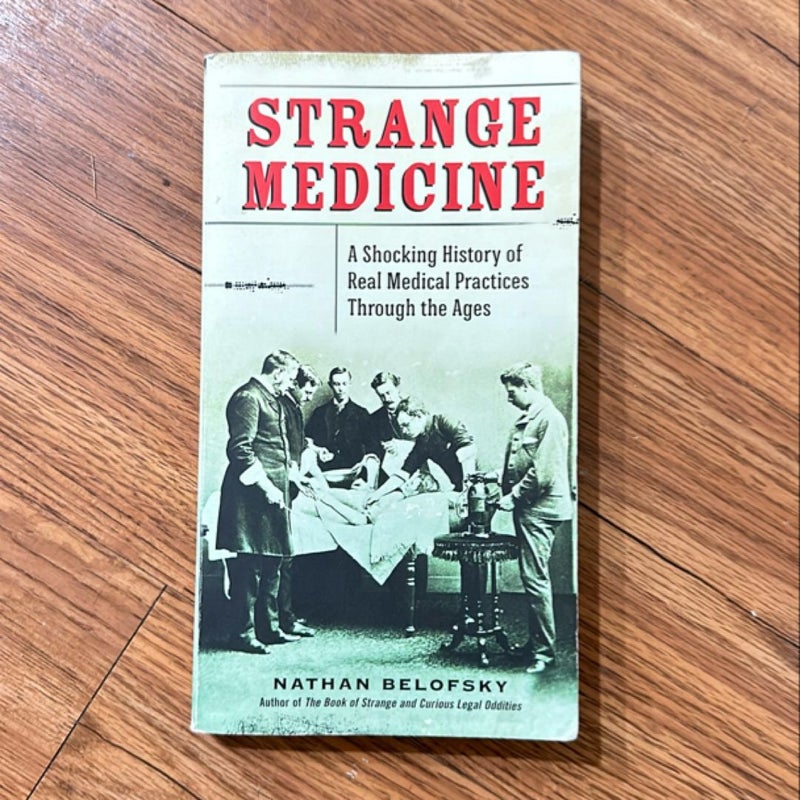 Strange Medicine