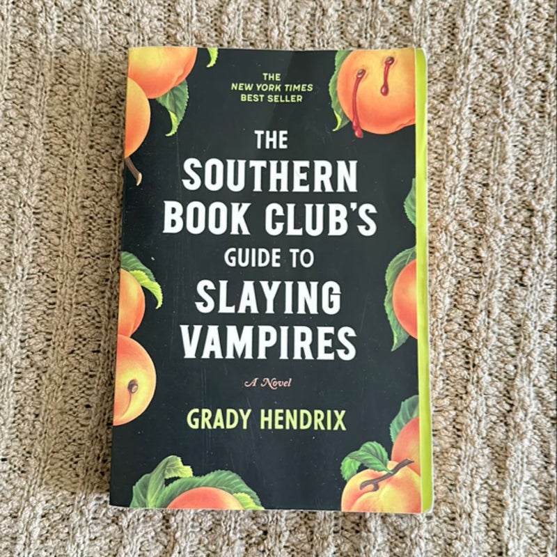 The Southern Book Club's Guide to Slaying Vampires