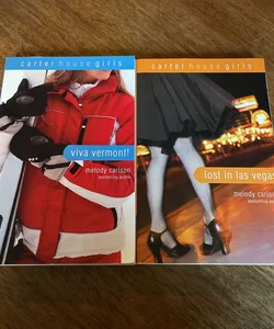 Carter House Girls set- books 4&5- Viva Vermont, Lost in Las Vegas!