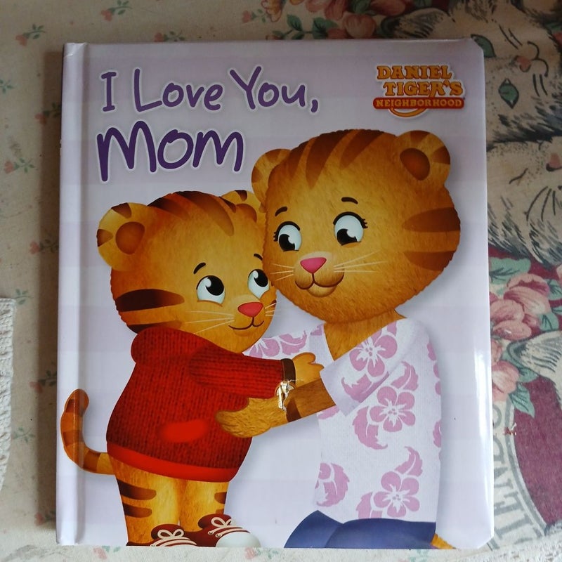 I Love You, Mom