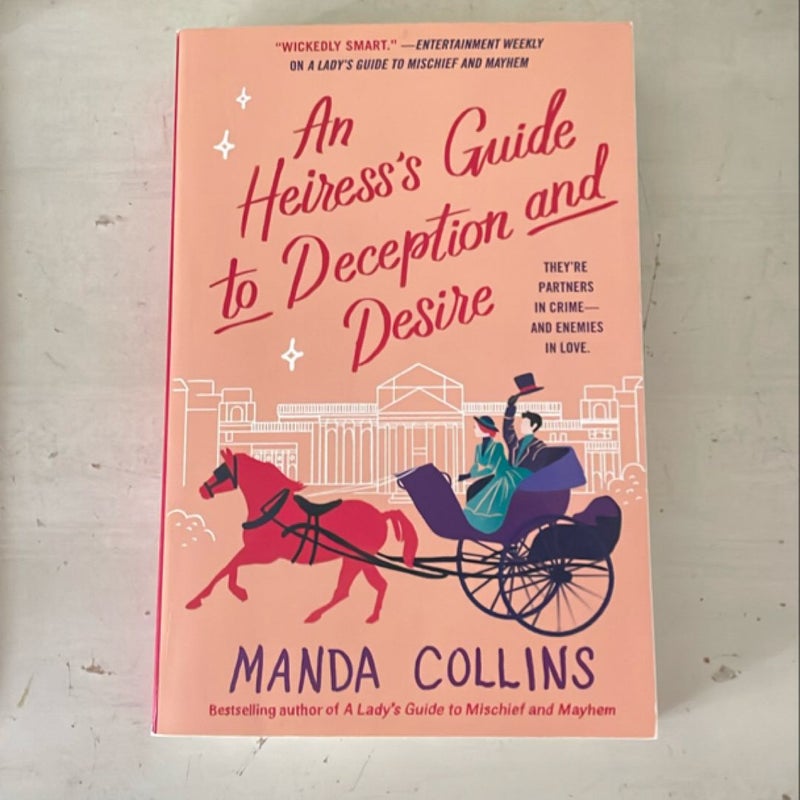 An Heiress's Guide to Deception and Desire